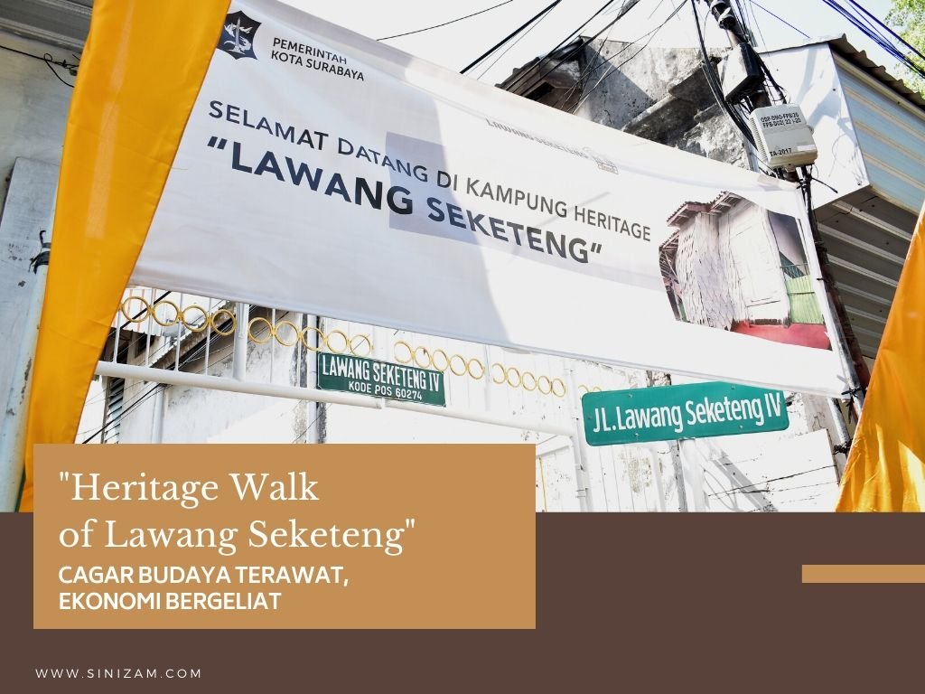 Heritage Walk of Lawang Seketeng: Cagar Budaya Terawat, Ekonomi Bergeliat